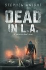 Dead in LA A Gathering Dead Novel