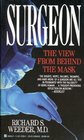 Surgeon: The View from Behind the Mask