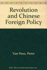 Revolution and Chinese Foreign Policy