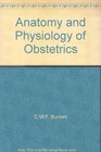 Anatomy and Physiology of Obstetrics