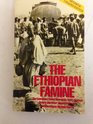 Ethiopian Famine Story of Emergency Relief Operation