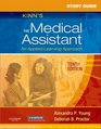 Study Guide for Kinn's The Medical Assistant An Applied Learning Approach