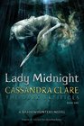 Lady Midnight (Dark Artifices, Bk 1)