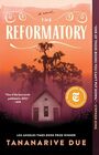 The Reformatory A Novel