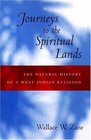 Journeys to the Spiritual Lands The Natural History of a West Indian Religion