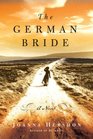 The German Bride A Novel