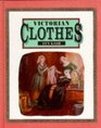 Victorian Clothes