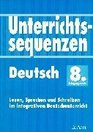 Unterrichtssequenzen Deutsch 8 Jahrgangsstufe