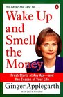 Wake Up and Smell the Money Fresh Starts at Any AgeAnd Any Season of Your Life