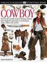 Cowboy (Dorling Kindersley Eyewitness Books)