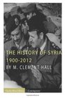The History of Syria 19002012