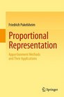 Proportional Representation Apportionment Methods and Their Applications