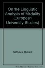 Words and Worlds On the Linguistic Analysis of Modality