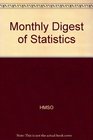 Monthly Digest of Statistics