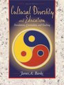 Cultural Diversity and Education Foundations Curriculum and Teaching