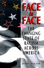 Face to Face The Changing State of Racism Across America