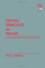 Social Semiotics As Praxis Text Social Meaning Making and Nabokov's Ada