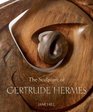 The Sculpture of Gertrude Hermes