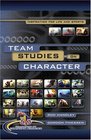 Team Studies on Character