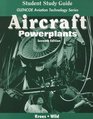 Aircraft Powerplants Student Study Guide
