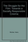 The Struggle for the Film Towards a Socially Responsible Cinema