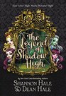 Monster High/Ever After High The Legend of Shadow High