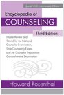 Encyclopedia of Counseling Enhanced Third Edition with Online Review Module Master Review and Tutorial for the National Counselor Examination State  Preparation Comprehensive Examination