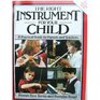 The Right Instrument for Your Child A Practical Guide for Parents and Teachers