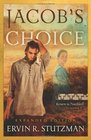 Jacob's Choice Return to Northkill Book 1 Expanded Edition