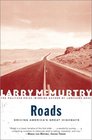 Roads : Driving America's Great Highways
