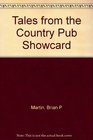 Tales from the Country Pub Showcard
