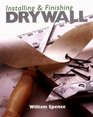 Installing  Finishing Drywall