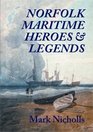 Norfolk Maritime Heroes and Legends