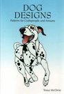 Dog Designs Patterns for Craftspeople and Artisans