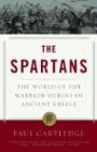 The Spartans  The World of the WarriorHeroes of Ancient Greece