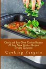 Quick and Easy Slow Cooker Recipes  25 Easy Slow Cooker Recipes for Any Occasion