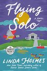 Flying Solo A Novel