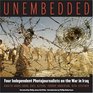 Unembedded Four Independent Photojournalists on the War in Iraq