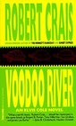 Voodoo River (Elvis Cole, Bk 5)