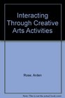 Interacting Through Creative Arts Activities