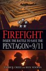 Firefight Inside the Battle to Save the Pentagon on 9/11