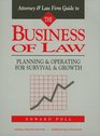 Attorney  Law Firm Guide to the Business of Law  Planning  Operating for Survival  Growth