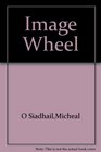 The image wheel
