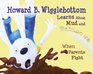 Howard B Wigglebottom Learns About Mud and Rainbows When Parents Fight