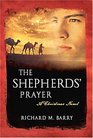 The Shepherds' Prayer:  A Christmas Novel