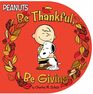 Be Thankful Be Giving