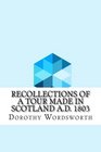 Recollections of a Tour Made in Scotland AD 1803