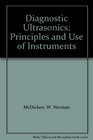 Diagnostic Ultrasonics Principles and Use of Instruments