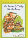 Mr. Putter & Tabby Stir the Soup