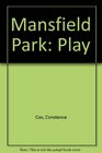Mansfield Park Play